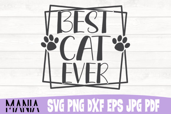 Best Cat Ever Svg Cut File Design Review