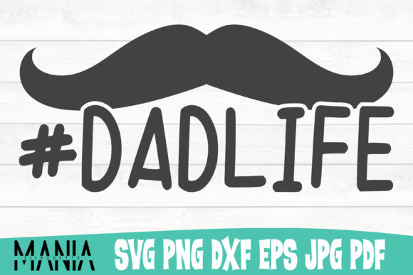 Dad Life Svg Cut File Design: Graphics for Graphic Templates