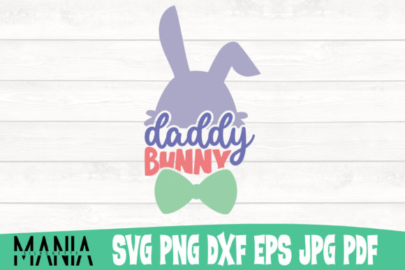 Daddy Bunny Svg Cut File Design Graphics and Graphic Templates