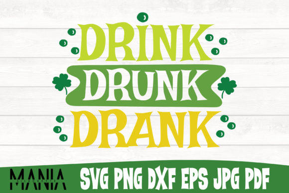 Drink Drunk Drank Svg Cut File Graphics and Graphic Templates Review