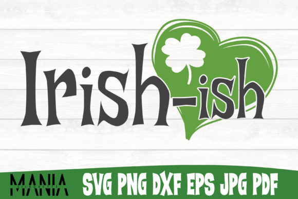 Irish-ish Svg Cut File Design Review