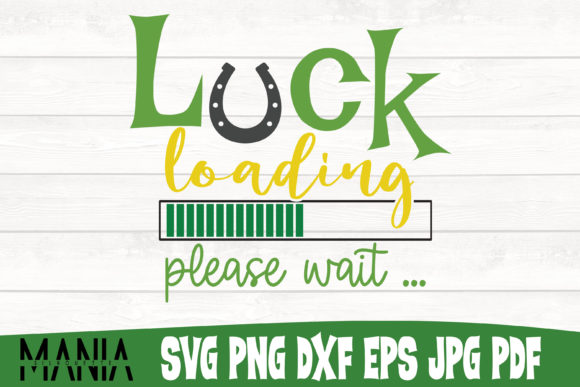 Luck Loading Please Wait Svg Cut File Graphics Review