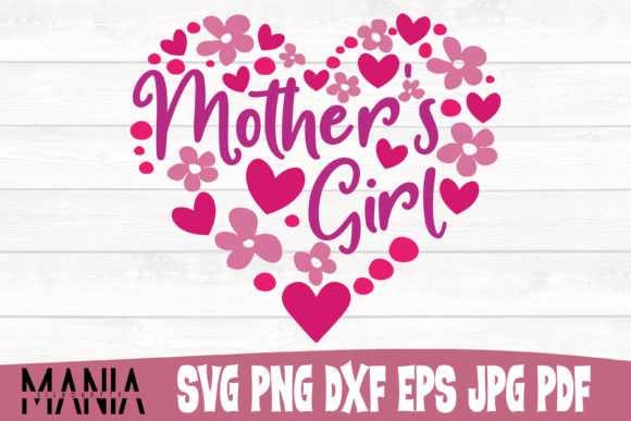 Mother s Girl Heart Design Cut File Review