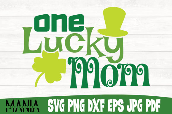 One Lucky Mom Svg Cut File Graphics Review