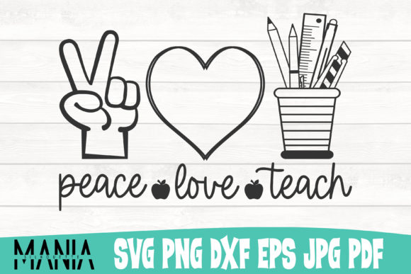 Peace Love Teach Svg Cut File Design Graphics & Graphic Templates