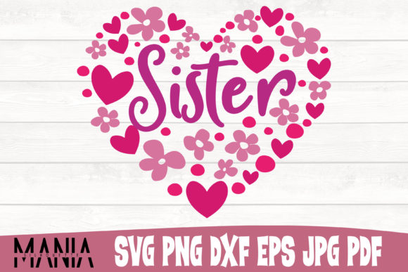Sister Heart SVG Cut File, Woman s Day Graphics and Graphic Templates Review