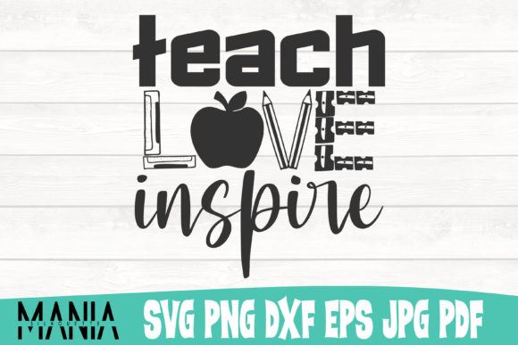 Teach Love Inspire Svg Cut File Design: Modern Graphics for Editorial Use